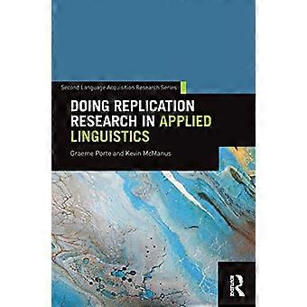 Replikationsforschung in der Angewandten Linguistik (Second Language Acquisition Research Series)