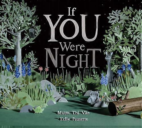 If You Were Night