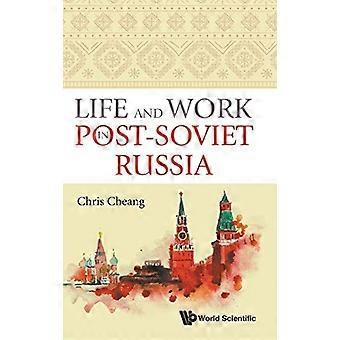 Leven en werk in post-sovjet Rusland