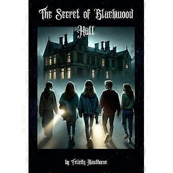 Blackwood Hallin salaisuus