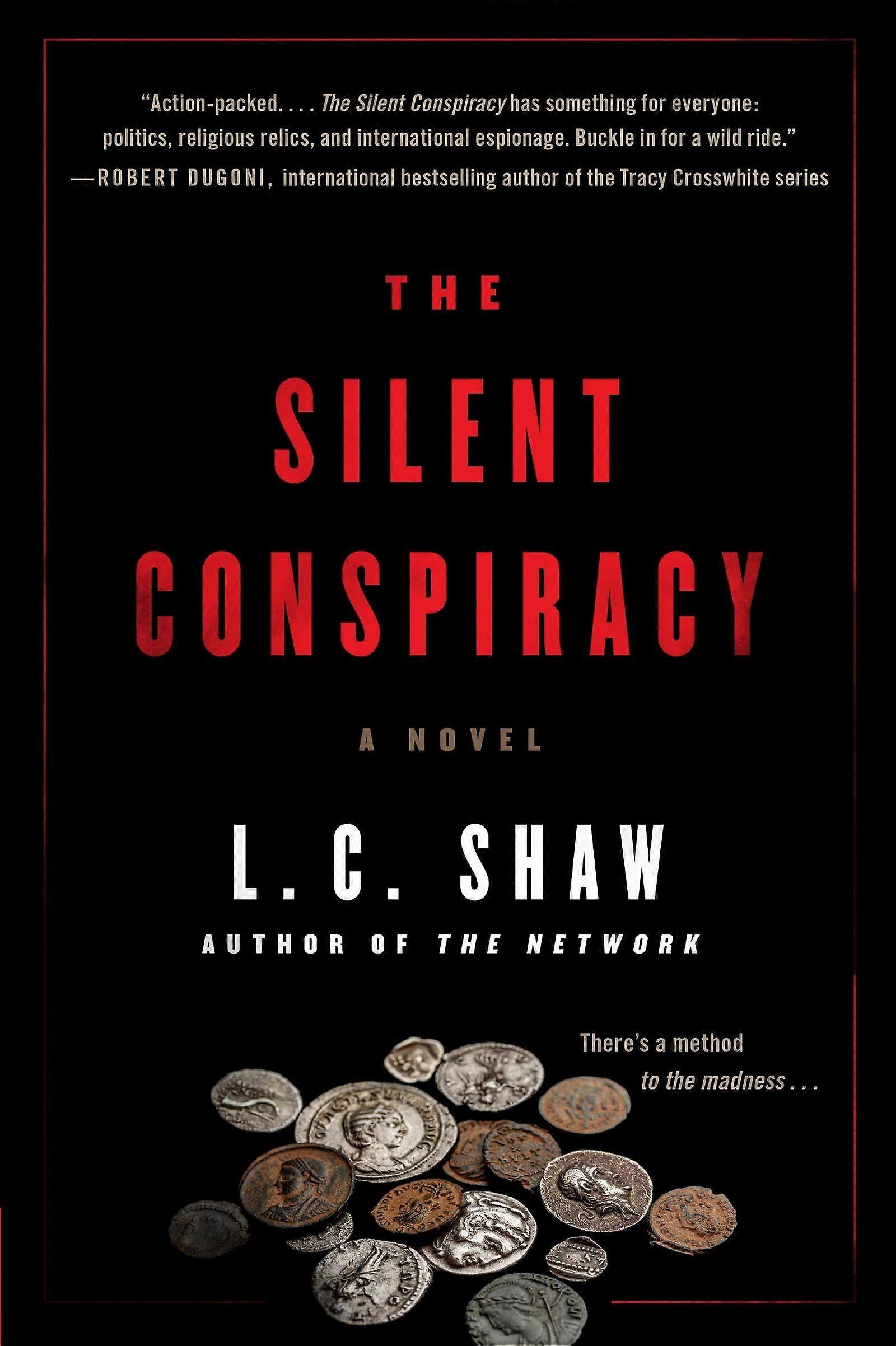 The silent conspiracy a novel