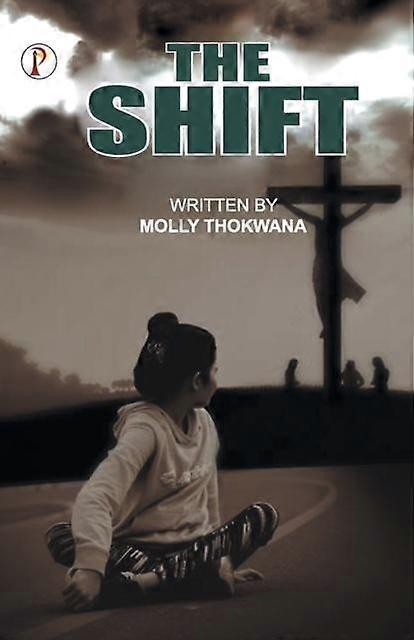 The Shift - Molly Thokwana - Paperback - en Book