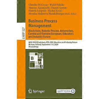 Business Process Management Blockchain Robotic Process Automation Central - Springer Nature B.V - Paperback - en Book
