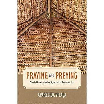 Praying and Preying
