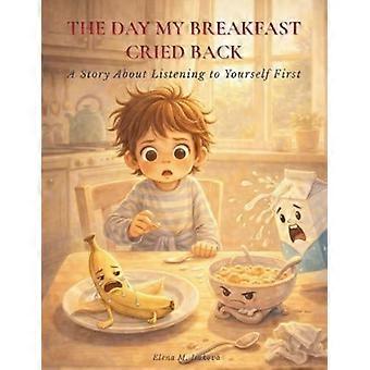 The day my breakfast cried back a story about listening to yourself first