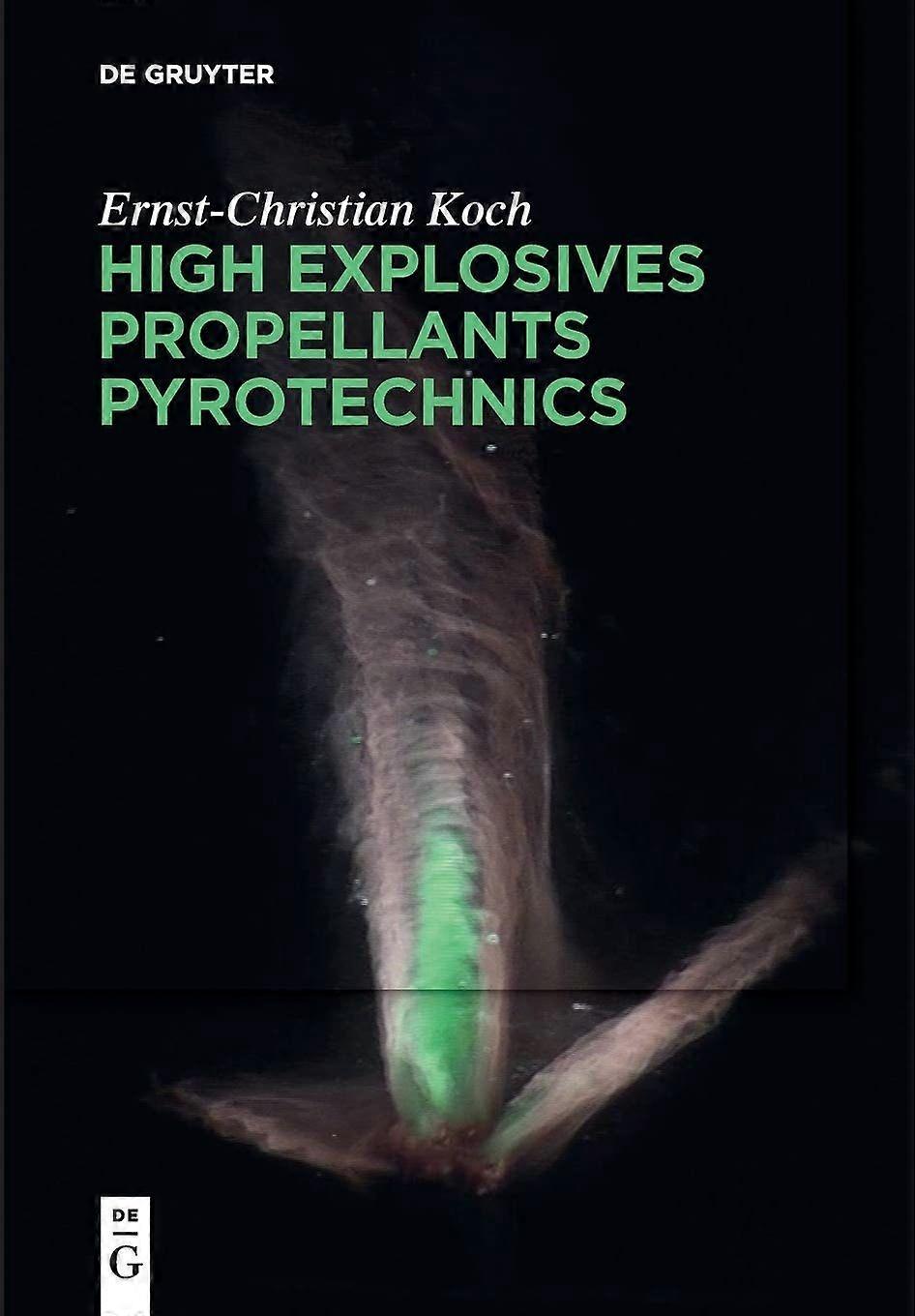 High explosives, propellants, pyrotechnics