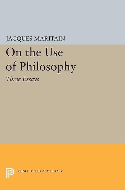 On The Use Of Philosophy by Jacques Maritain Paperback Book