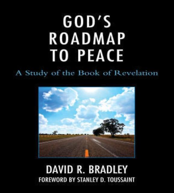 Gods Roadmap To Peace by David R. Bradley Paperback Book