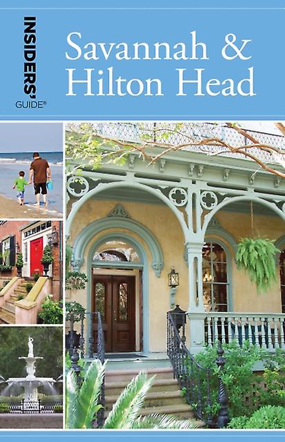 Insiders Guide To Savannah Hilton Head by Georgia Byrd Paperback Book