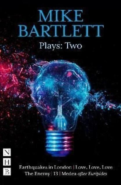 Mike Bartlett Plays Two by Mike Bartlett Paperback