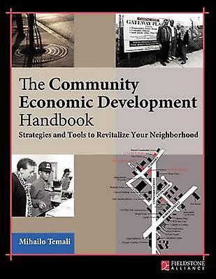 The Community Economic Development Handbook by Mihailo Temali Paperback Book