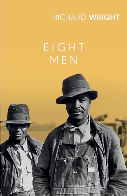 Eight Men by Richard Wright Paperback