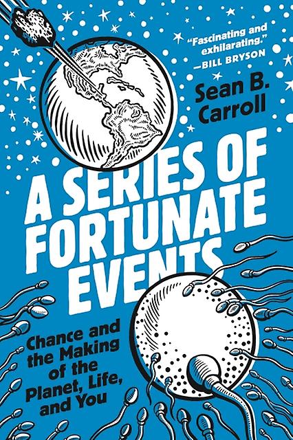 A Series Of Fortunate Events by Sean B. Carroll Paperback