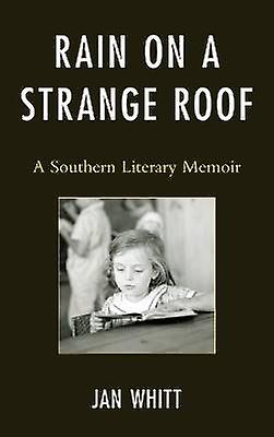 Rain on a Strange Roof