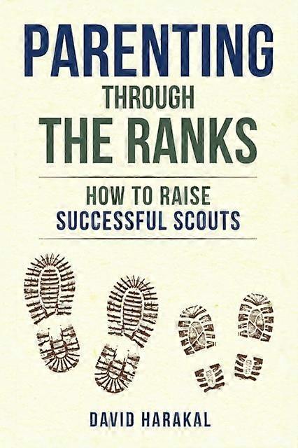 Parenting Through The Ranks by David Harakal Paperback