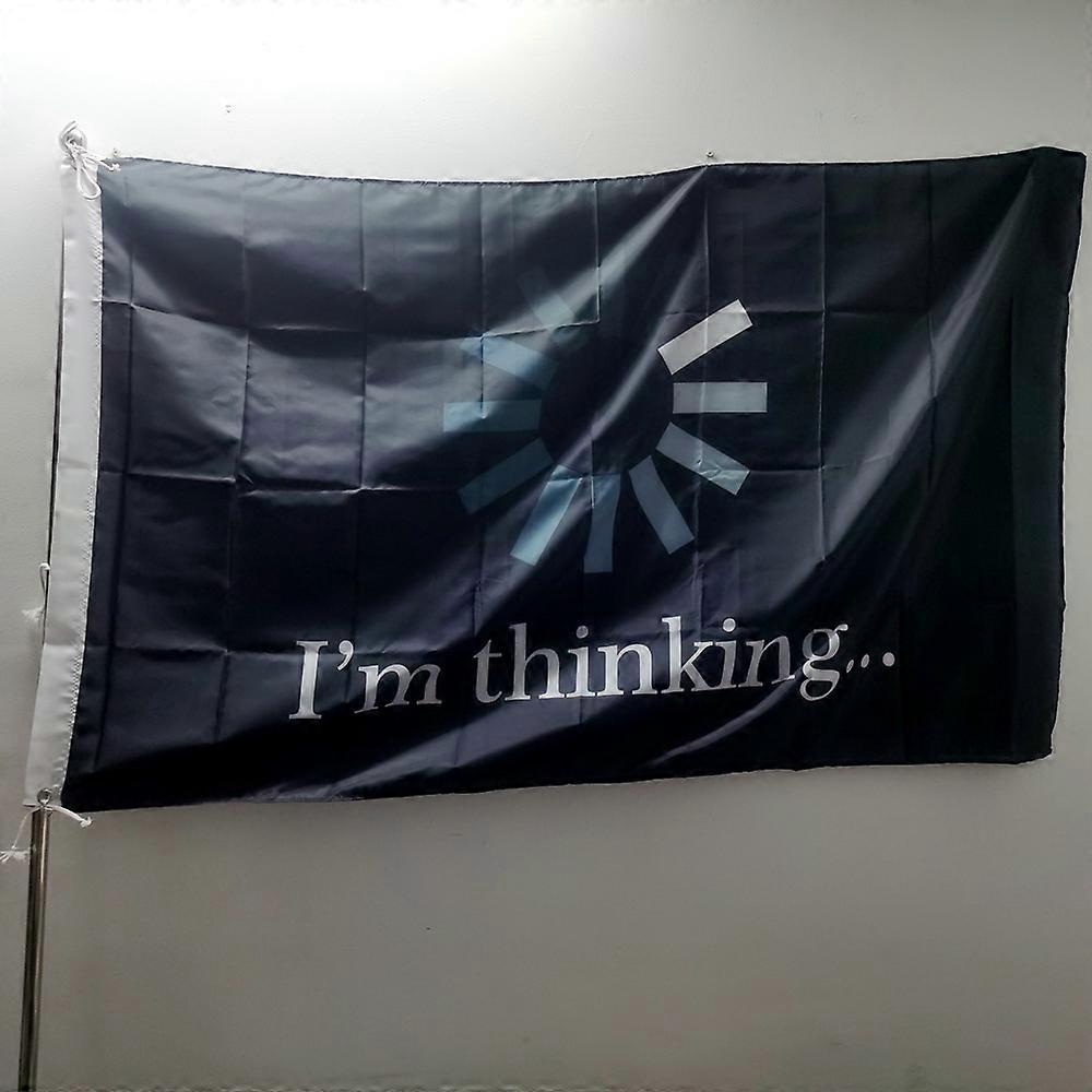 I'm Thinking Flag Decor Wall Decor Banner Decoration 90x150cm Polyester