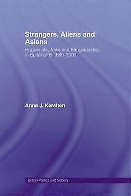 Strangers Aliens and Asians