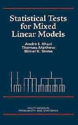 Statistical Tests for Mixed Linear Models