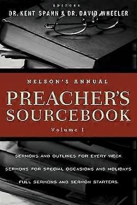 Nelson's Annual Preacher's Sourcebook Volume 1