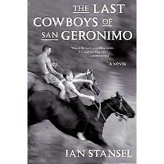 The Last Cowboys of San Geronimo