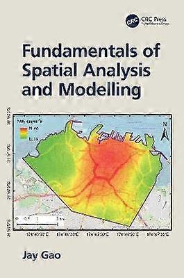 Fundamentals of Spatial Analysis and Modelling