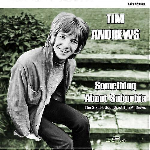 ティム・アンドリュース 『Something About Suburbia』 『Sixties Sounds of Tim Andrews』 CD