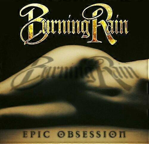 Burning Rain Epic Obsession CD