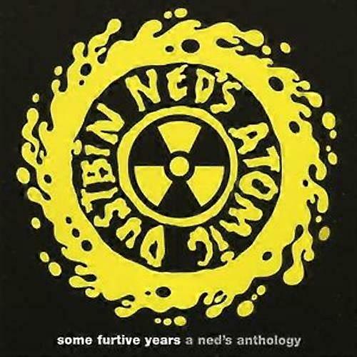 Neds Atomic Dustbin Some Furtive Years - A Neds Anthology CD (2007)
