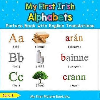 Mein erstes irisches Alphabet-Bilderbuch mit englischen Übersetzungen