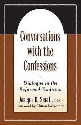 Conversations with the Confessions
