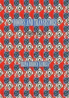 DIODES AND TRANSISTORS essentials