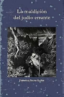 La Maldicion Del Judio Errante