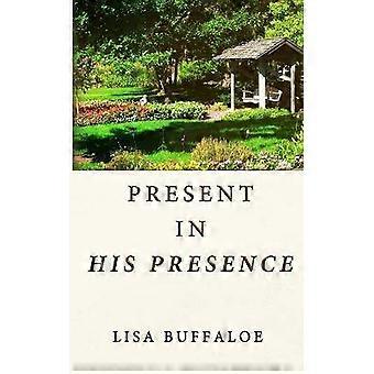 Present in His Presence
