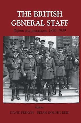 British General Staff: Reform and Innovation