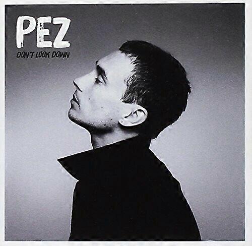 Pez Dont Look Down CD