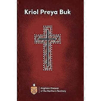 Kriol Preya Buk - Anglican Diocese of the NT - Hardcover - en Book