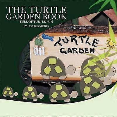 THE Turtle Garden Book