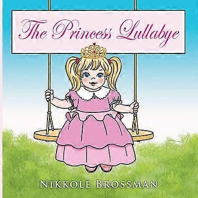 The Princess Lullabye