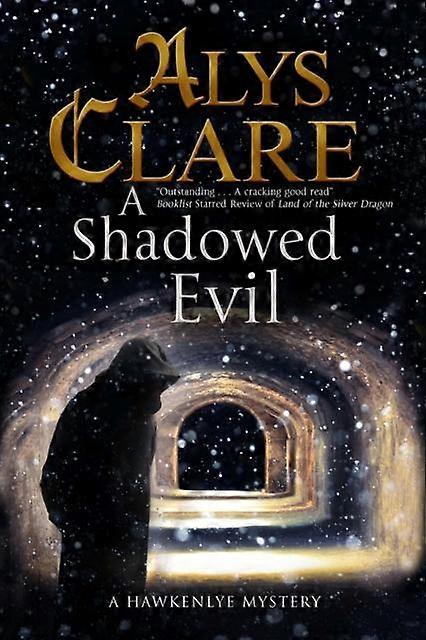 A Shadowed Evil - Alys Clare