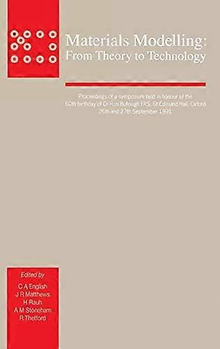Materials Modelling: From Theory to Technology