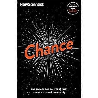 Chance The science and secrets of luck randomness and probability