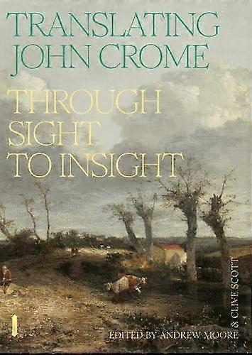 Translating John Crome by UEA Publishing Project Paperback