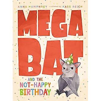 Megabat et l’anniversaire pas heureux
