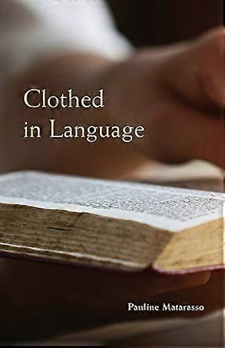Clothed in Language - Monastic Wisdom Series
