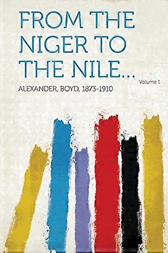 Du Niger au Nil... Tome 1