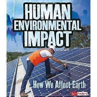 Impact sur l’environnement humain : Comment nous touchent terre (humains et notre planète)