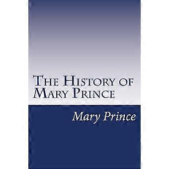 Historia Mary Prince: niewolnik z Indii Zachodnich