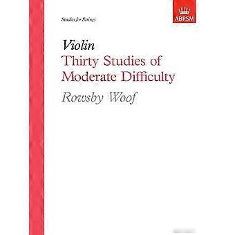 Violine: 30 Studien des modernen Schwierigkeit (Studien für Streicher)