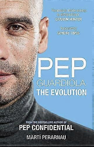 Pep Guardiola: Ewolucja