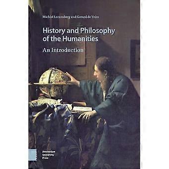 History and Philosophy of the Humanities: An Introduction